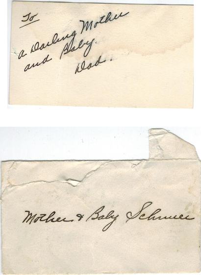 A note card, “To a darling mother and baby. Dad.” and its envelope, marked “Mother & Baby Schnuer.” It is from Harold to Mae.