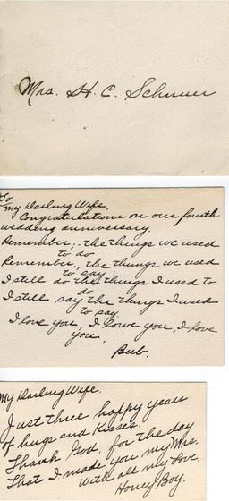 Two anniversary notes with their envelope, addressed “Mrs. H. C. Schnuer.” One: “To my darling wife. Congratulations on our fourth wedding anniversary. Remember the things we used to do, remember the things we used to say. I still do the things I used to do, I still say the things I used to say. I love you, I love you, I love you. Bub.” The other: “My darling wife. Just three happy years of hugs and kisses. Thank God for the day that I made you my Mrs. With all my love. Honey Boy.”